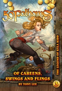 Of Careens, Swings, and Things by Tony Lee