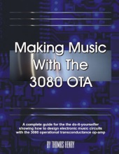 Book cover for Making Music With the 3080 Ota by Thomas Henry