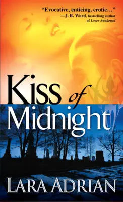 Kiss of Midnight by Lara Adrian book