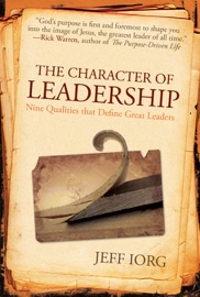 The Character of Leadership - Jeff Iorg
