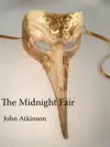 The Midnight Fair by John Atkinson Book Summary, Reviews and Downlod