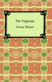 The Virginian - Owen Wister