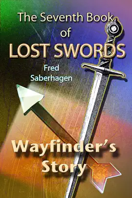 Read: The Seventh Book Of Lost Swords : Book Wayfinder's Story