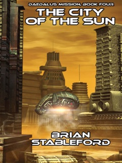 The City of the Sun by Brian Stableford