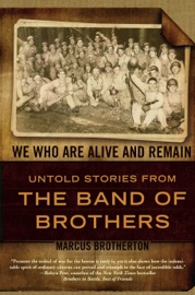 We Who Are Alive and Remain - Marcus Brotherton