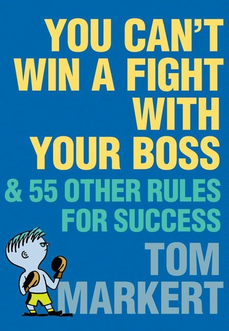 You Can't Win a Fight with Your Boss cover