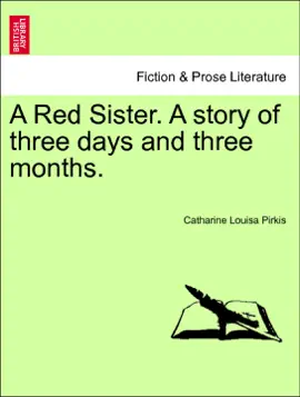 Read: A Red Book Sister. A story of three days and three months. VOL. I