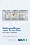Kanban and Scrum : Making the Most of Both