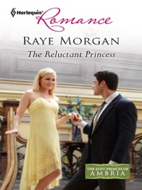 The Reluctant Princess - Raye Morgan