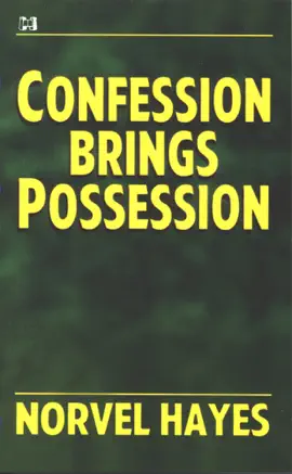 Confession Brings Possession