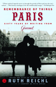Remembrance of Things Paris - Gourmet Magazine Editors &amp; Ruth Reichl Cover Art