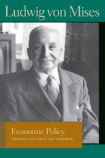 Economic Policy - Ludwig von Mises Cover Art