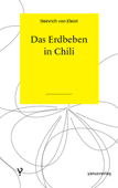 Das Erdbeben in Chili - Heinrich von Kleist