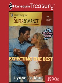 EXPECTING THE BEST - Lynnette Kent