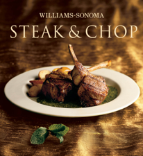 Williams-Sonoma Steak &amp; Chop - Denis Kelly Cover Art