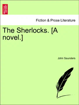 The Sherlocks. [A novel.] Vol. III
