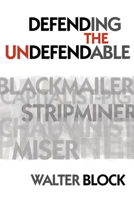 Read: Book Defending the Undefendable