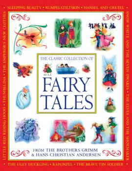 Read: The Classic Collection of Fairy Tales from The Brothers Grimm & Hans Christian Book Andersen