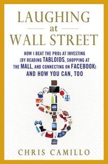 Laughing at Wall Street by Chris Camillo