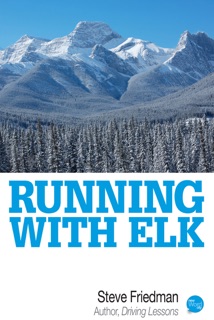 Running with Elk by Steve Friedman