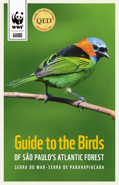 Guide to the birds of São Paulo's Atlantic Forest