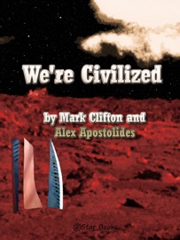 We're Civilized - Mark Clifton & Alex Apostolides