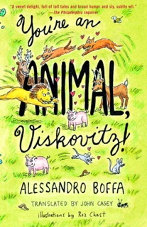 You're an Animal, Viskovitz by Alessandro Boffa & John Casey
