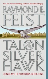 Talon of the Silver Hawk - Raymond E. Feist