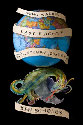 Read: Long Walks, Last Flights & Other Strange Journeys Book