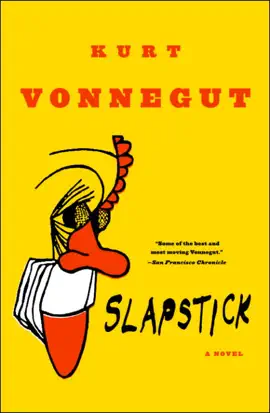 Read: Slapstick  or Lonesome Book No More!