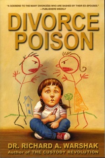 Divorce Poison by Dr. Richard A. Warshak