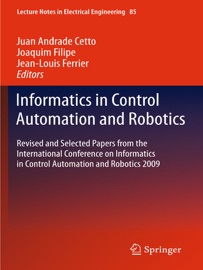 Informatics in Control Automation and Robotics - Juan Andrade Cetto, Joaquim Filipe & Jean-Louis Ferrier