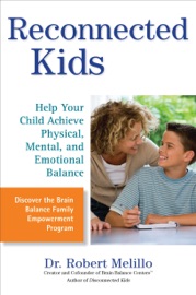 Reconnected Kids - Dr. Robert Melillo