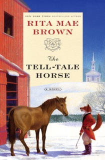 The Tell-Tale Horse by Rita Mae Brown