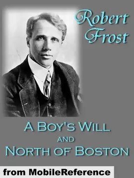 Read: A Boys Will and North of Boston Book by Robert Frost