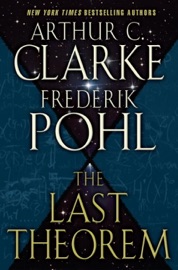 The Last Theorem - Arthur C. Clarke & Frederik Pohl