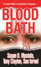 Blood Bath - Susan D. Mustafa, Tony Clayton &amp; Sue Israel Cover Art