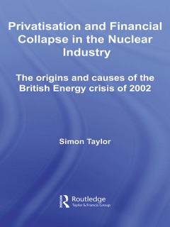 Privatisation and Financial Collapse in the Nuclear Industry by Simon Taylor