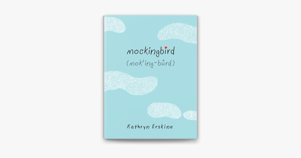 ‎Mockingbird by Kathryn Erskine on Apple Books