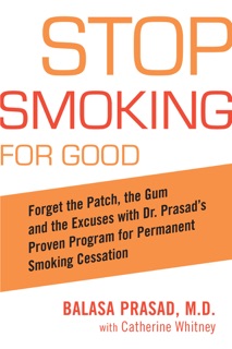 Stop Smoking for Good by Balasa Prasad & Catherine Whitney
