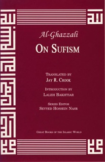 Al-Ghazzali On Sufism by Abu Hamid Muhammad Al-Ghazzali