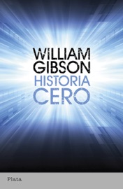 Historia cero - William Gibson