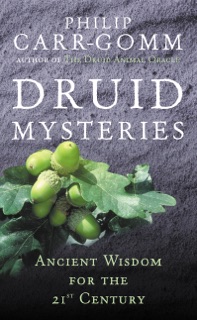 Druid Mysteries by Philip Carr-Gomm