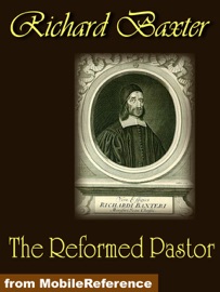 The Reformed Pastor - Richard Baxter
