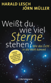 Weißt du, wie viel Sterne stehen? - Harald Lesch & Jörn Müller