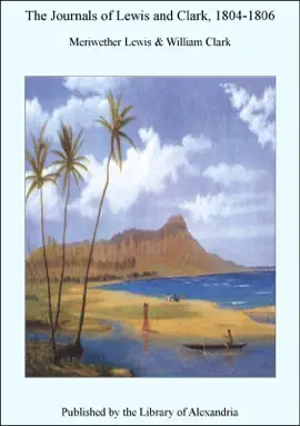 Read: The Journals of Lewis Book and Clark, 1804-1806