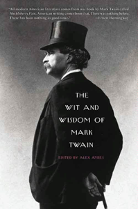 The Wit and Wisdom of Mark Twain - Alex Ayres Cover Art