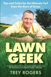 Lawn Geek - Trey Rogers