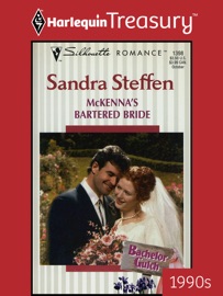 MCKENNA'S BARTERED BRIDE - Sandra Steffen