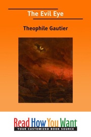 The Evil Eye - Theophile Gautier